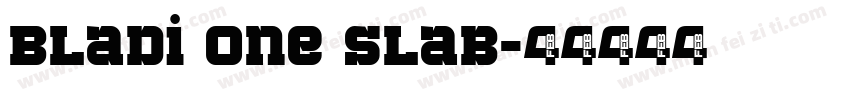 Bladi One Slab字体转换